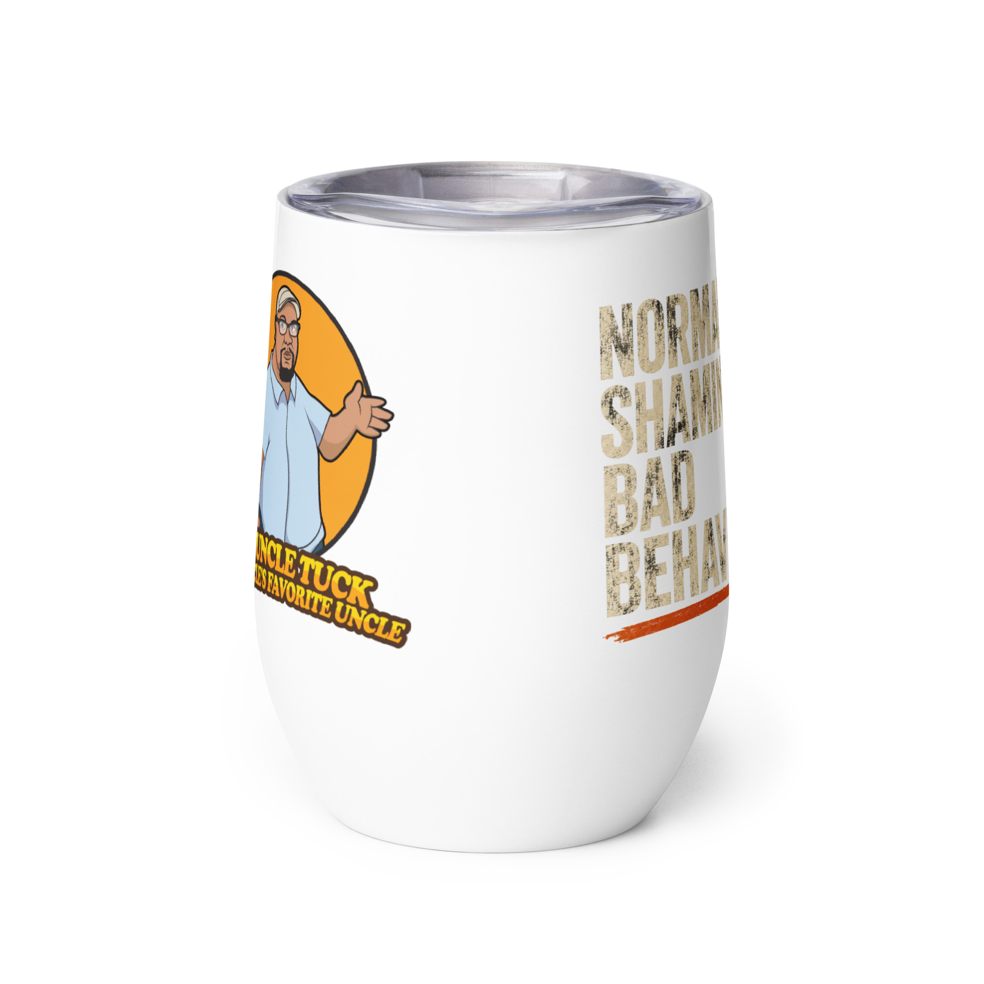 Normalize Shaming Bad Behavior – 12 oz Wine Tumbler - Image 2