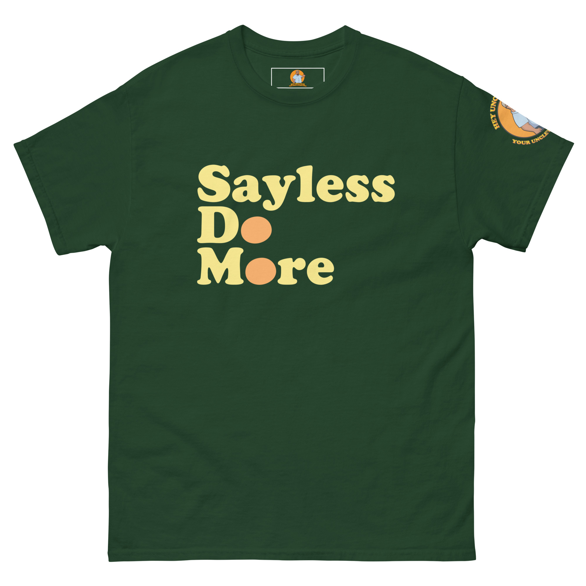 Say Less. Do More. Tee - Image 7