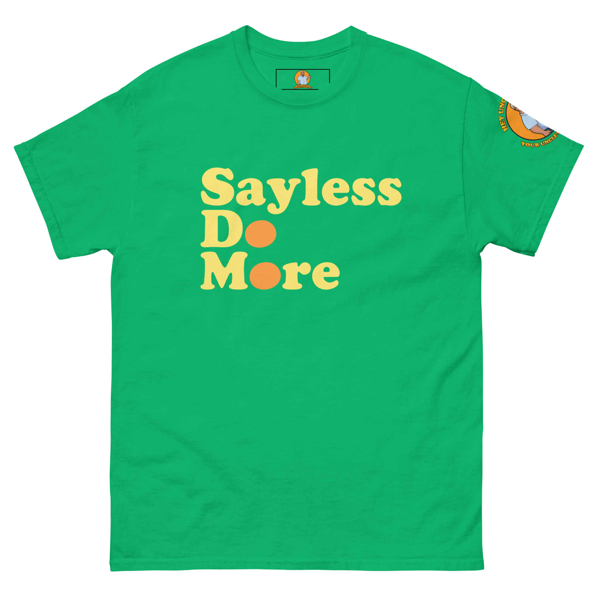 Say Less. Do More. Tee - Image 11