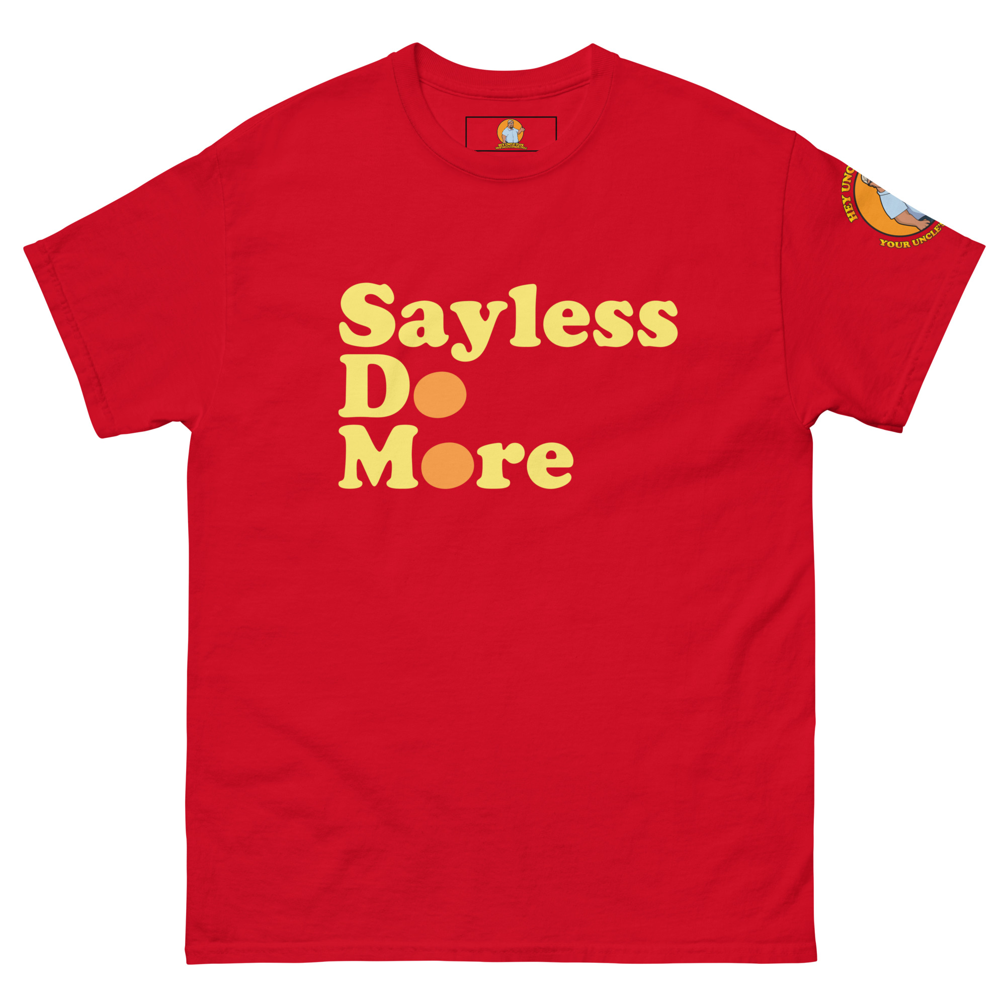 Say Less. Do More. Tee - Image 5