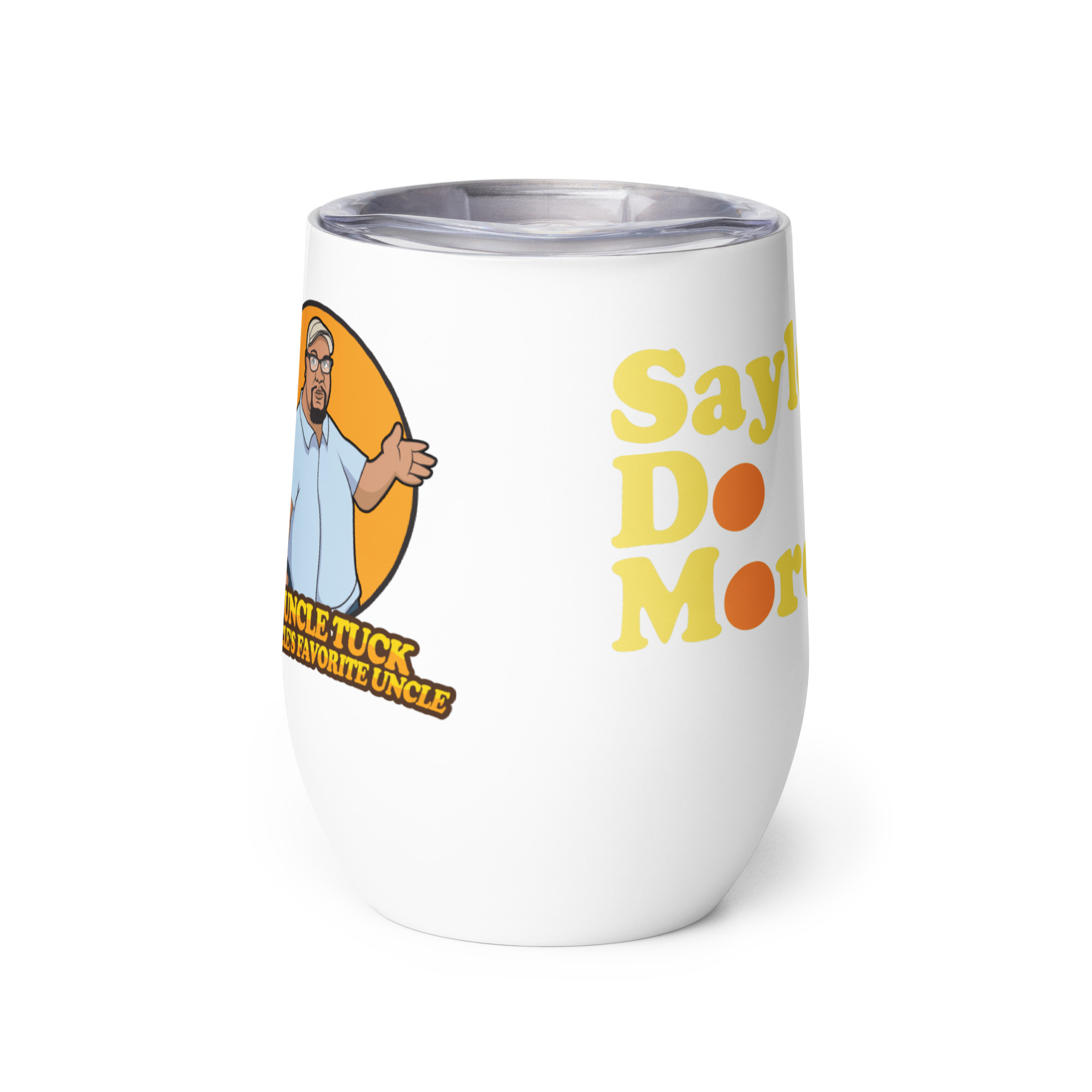 Say Less. Do More. – 12 oz Wine Tumbler - Image 2