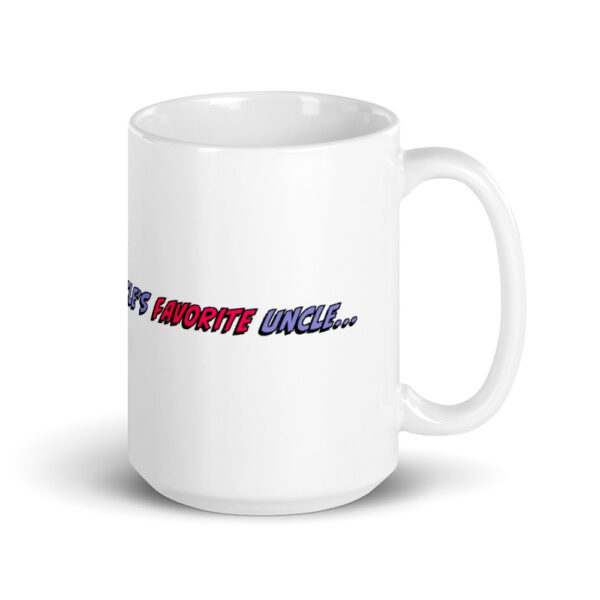 Your Uncle's Favorite Uncle, Hey Uncle Tuck white drinking mug